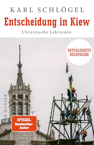 Beispielbild fr Entscheidung in Kiew. Ukrainische Lektionen. zum Verkauf von Antiquariat J. Hnteler