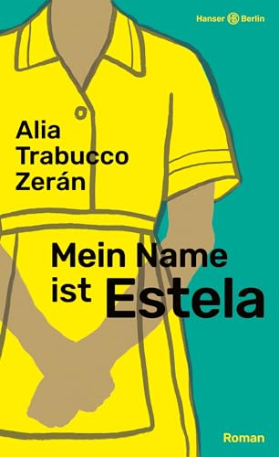 Stock image for Mein Name ist Estela for sale by GreatBookPrices