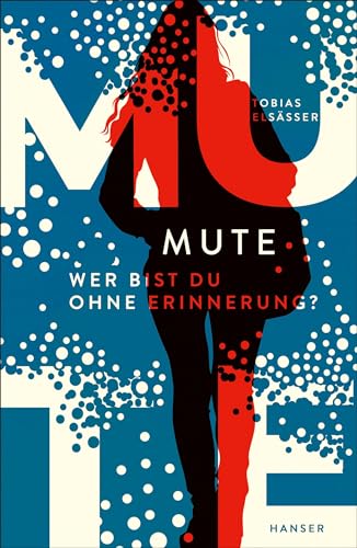 Stock image for Mute - Wer bist du ohne Erinnerung? for sale by Blackwell's
