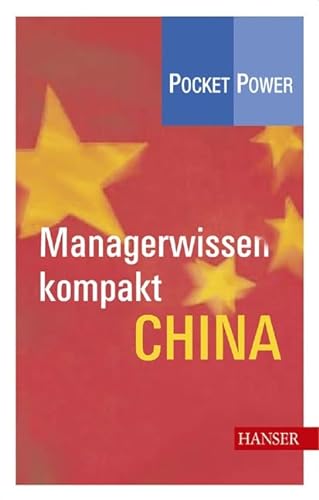 9783446402287: Managerwissen kompakt: China
