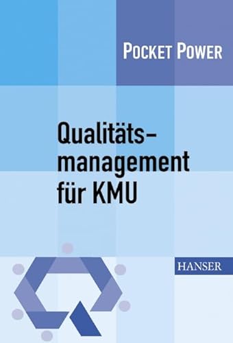 Stock image for Qualittsmanagement fr KMU: Qualitt. Sensibilisieren - realisieren - leben for sale by medimops
