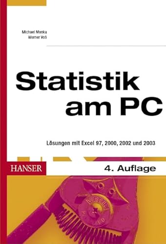 Beispielbild fr Statistik am PC: Lsungen mit Excel 97, 2000, 2002 und 2003 zum Verkauf von medimops