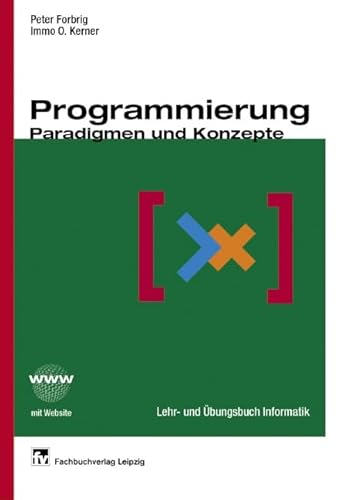 9783446403017: Programmierung - Paradigmen und Konzepte: Lehr- und bungsbuch Informatik