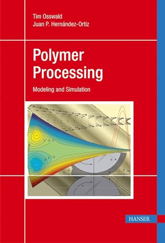 9783446403819: Polymer Processing: Modeling and Simulation