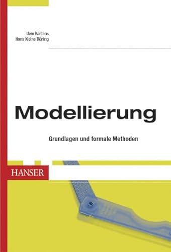 Beispielbild fr Modellierung: Grundlagen und formale Methoden zum Verkauf von medimops