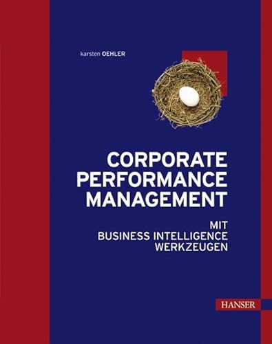 Beispielbild fr Corporate Performance Management mit Business Intelligence Werkzeugen zum Verkauf von medimops