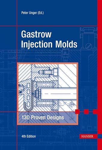 9783446405929: Gastrow Injection Molds: 130 Proven Designs