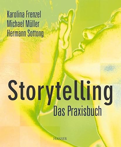 Beispielbild fr Storytelling - Das Praxisbuch zum Verkauf von medimops