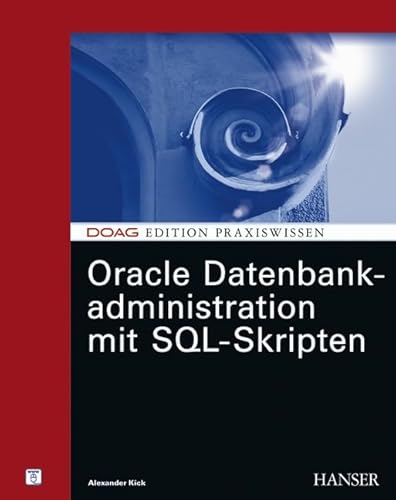 Beispielbild fr Oracle Datenbankadministration mit SQL-Skripten zum Verkauf von medimops