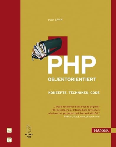 PHP objektorientiert (9783446407626) by Peter Lavin