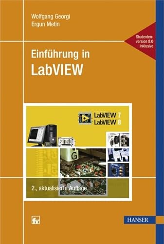 Einführung in LabVIEW - Georgi, Wolfgang und Ergun Metin