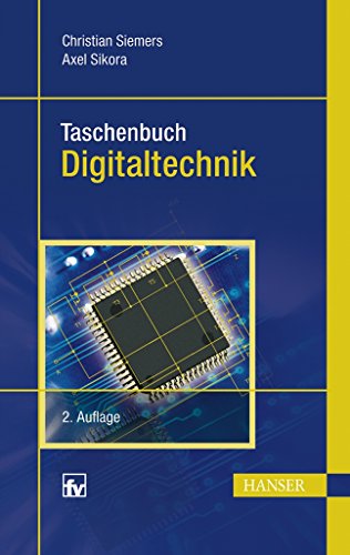 Taschenbuch Digitaltechnik - Christian Siemers