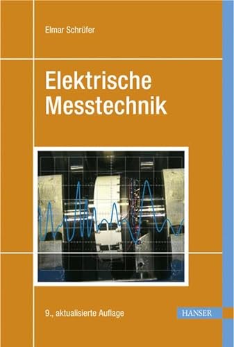 Stock image for Elektrische Metechnik: Messung elektrischer und nichtelektrischer Gren for sale by medimops