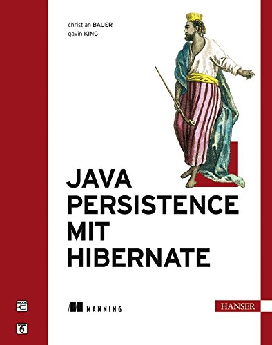 Java-Persistence mit Hibernate - Bauer, Christian, Gavin King und Jürgen Dubau