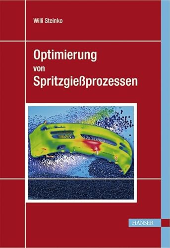 9783446409774: Optimierung von Spritzgieprozessen