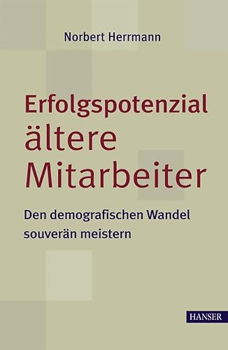 Erfolgspot.altere Mitarb. (9783446410060) by Herrmann