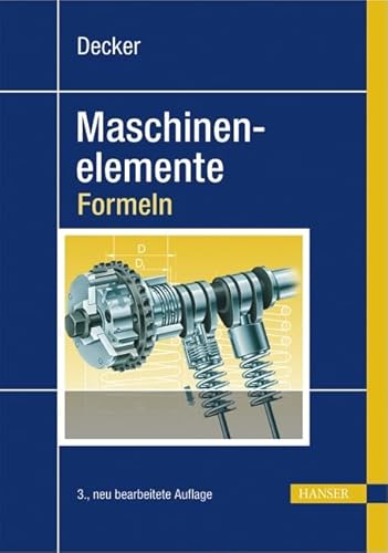 Stock image for Decker Maschinenelemente - Formeln for sale by medimops