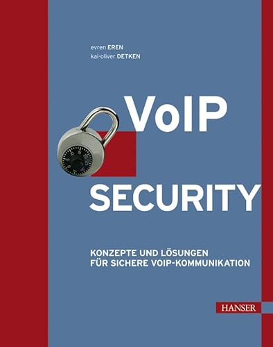 9783446410862: VoIP Security: Konzepte und Lsungen fr sichere VoIP-Kommunikation