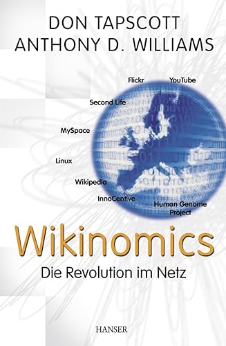 Imagen de archivo de Wikinomics: Die Revolution im Netz a la venta por Ostmark-Antiquariat Franz Maier