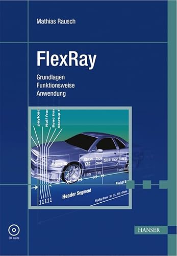 Beispielbild fr FlexRay: Grundlagen, Funktionsweise, Anwendung zum Verkauf von medimops