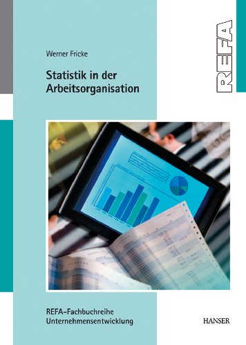 Statistik in der Arbeitsorganisation (9783446415997) by Werner Fricke