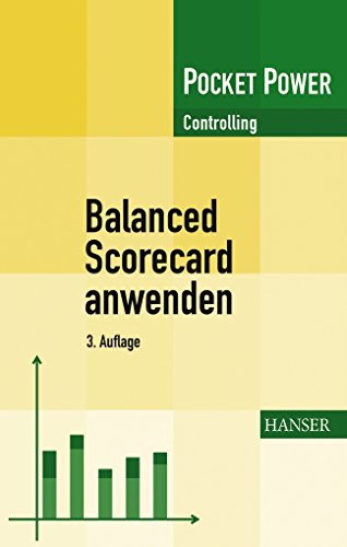 Stock image for Balanced Scorecard anwenden: Kennzahlengesttzte Unternehmenssteuerung for sale by medimops