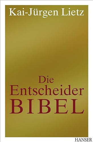 Beispielbild fr Die Entscheider-Bibel zum Verkauf von rebuy recommerce GmbH