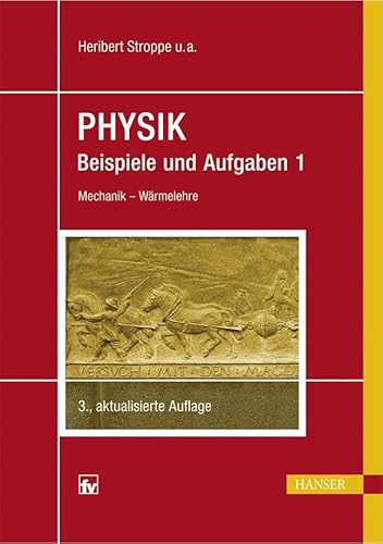 9783446417250: Physik - Beispiele und Aufgaben 1: Band 1: Mechanik - Wrmelehre