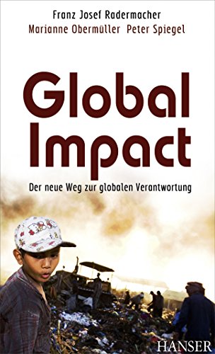 Stock image for Global Impact: Der neue Weg zur globalen Verantwortung for sale by medimops