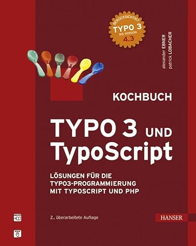 9783446417335: TYPO3 und TypoScript - Kochbuch. Lsungen fr die TYPO3-Programmierung mit TypoScript und PHP