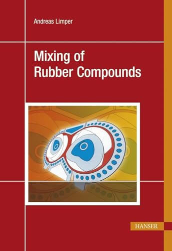 9783446417434: Mixing of Rubber Compounds