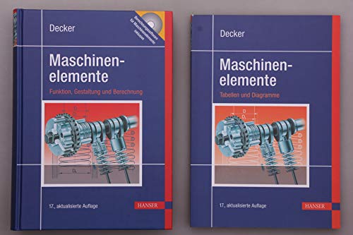 Stock image for Decker Maschinenelemente. Funktion, Gestaltung und Berechnung. Mit CD for sale by medimops