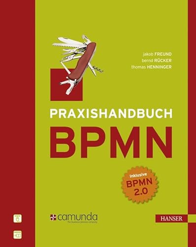 Beispielbild fr Praxishandbuch BPMN: Incl. BPMN 2.0 zum Verkauf von medimops