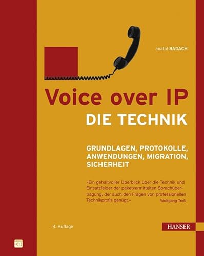 Imagen de archivo de Voice over IP - Die Technik. Grundlagen, Protokolle, Anwendungen, Migration, Sicherheit a la venta por medimops