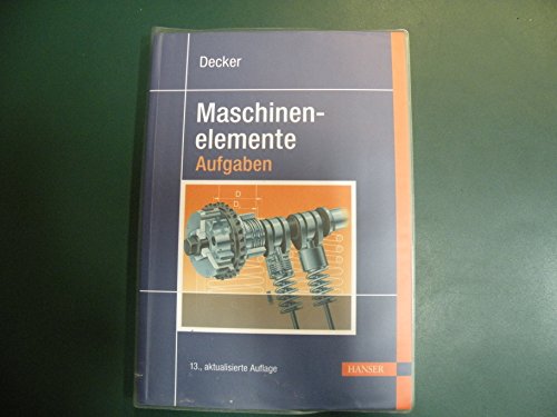 Stock image for Decker Maschinenelemente - Aufgaben for sale by medimops