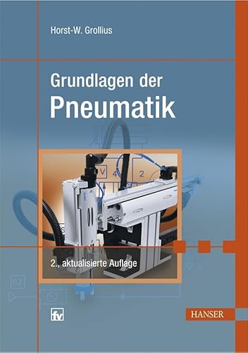 9783446417762: Grundlagen der Pneumatik