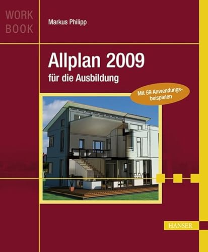 9783446419285: Allplan 2009 fr die Ausbildung