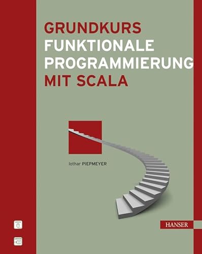 Beispielbild fr Grundkurs funktionale Programmierung mit Scala zum Verkauf von medimops