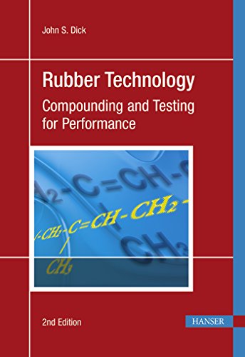 9783446421554: Rubber Technology: Compounding and Testing for Performance