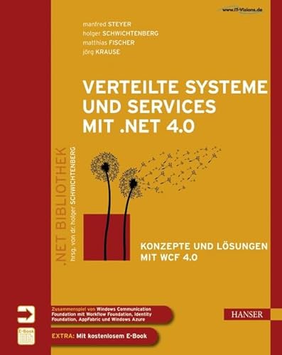 Stock image for Verteilte Systeme und Services mit .NET 4.0 : Konzepte und Lsungen mit WCF 4.0 for sale by Buchpark