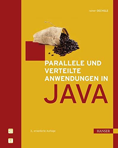 Parallele und verteilte Anwendungen in Java - Rainer Oechsle