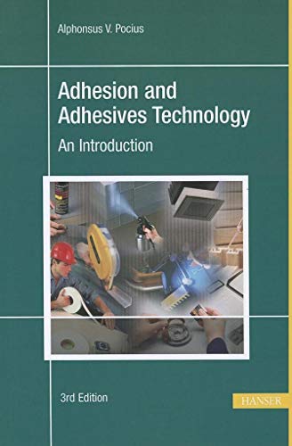 9783446427488: Adhesion and Adhesives Technology: An Introduction