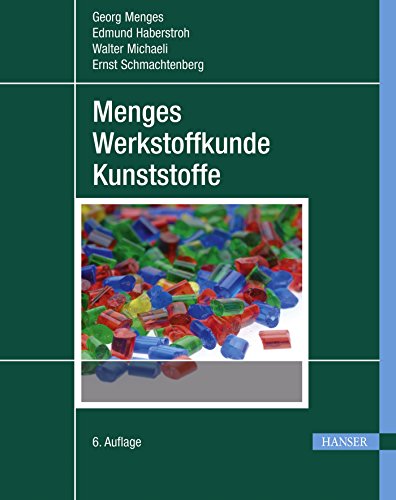 Beispielbild fr Menges Werkstoffkunde Kunststoffe zum Verkauf von medimops