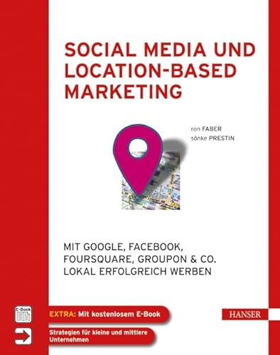 9783446429116: Social Media und Location-based Marketing