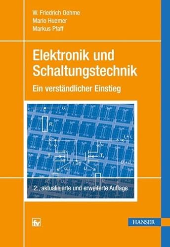 Stock image for Elektronik und Schaltungstechnik: Ein verstndlicher Einstieg for sale by Revaluation Books