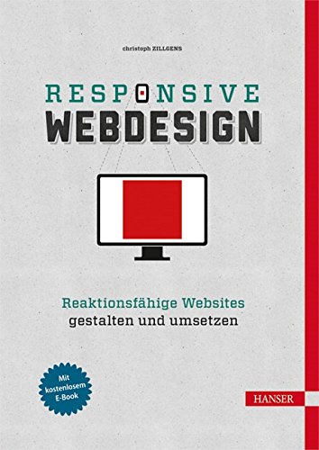 Beispielbild für Responsive Webdesign: Reaktionsfähige Websites gestalten und umsetzen zum Verkauf von medimops