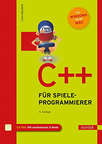 C++ für Spieleprogrammierer - Kalista, Heiko