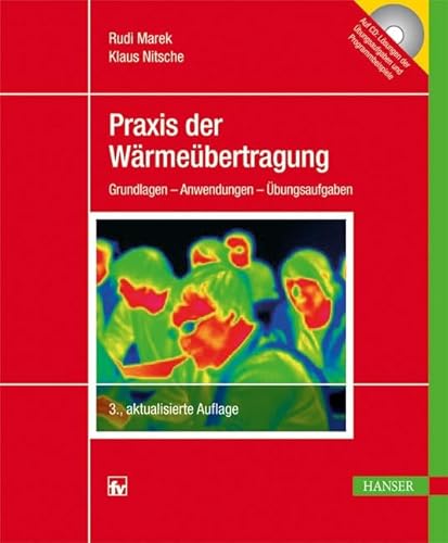 Beispielbild fr Praxis der Wrmebertragung: Grundlagen - Anwendungen - bungsaufgaben zum Verkauf von medimops