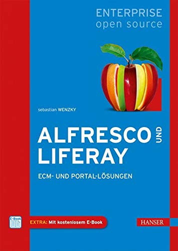9783446434653: Alfresco und Liferay: ECM- und Portal-Lsungen