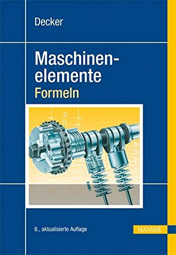 Stock image for Decker Maschinenelemente - Formeln for sale by medimops